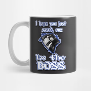 I'm the BOSS.... blue Mug